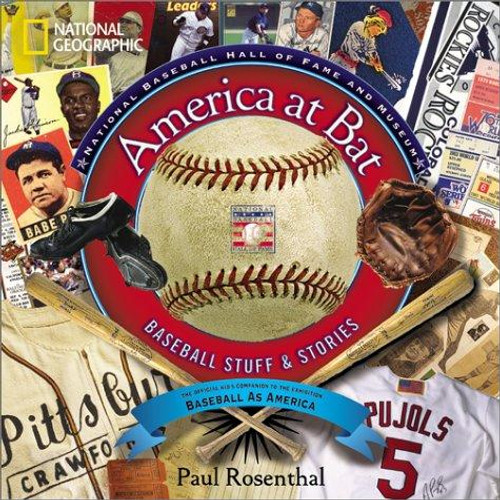 America At Bat: Baseball Stuff and Stories front cover by Paul Rosenthal, ISBN: 0792264908