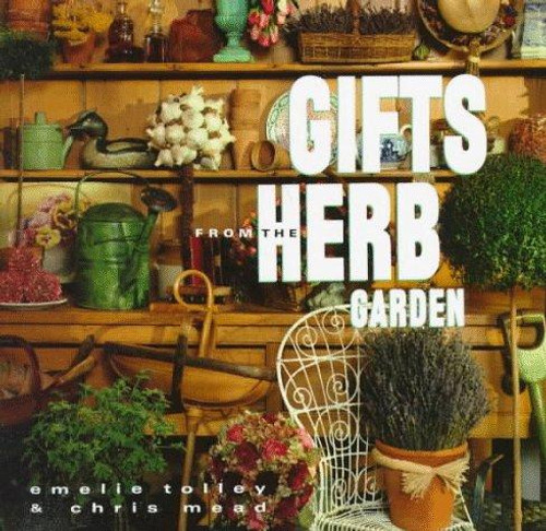 Gifts From the Herb Garden front cover by Chris Mead Inc., ISBN: 0517575620