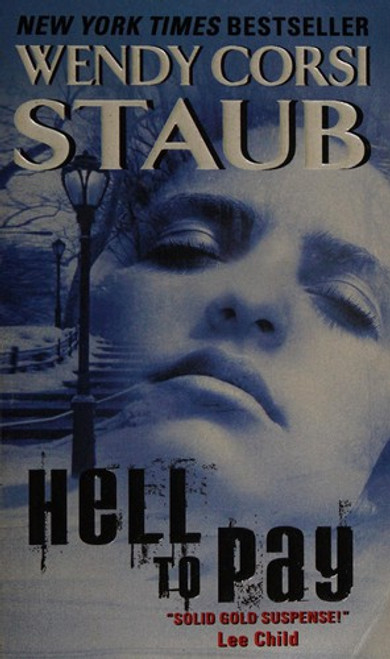 Hell to Pay front cover by Wendy Corsi Staub, ISBN: 0061895083