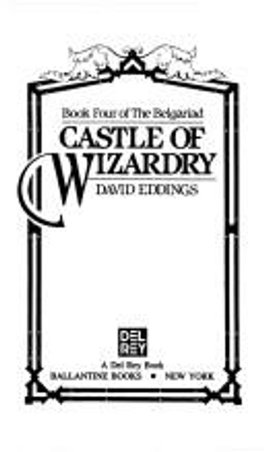 Castle of Wizardry 4 Belgariad front cover by David Eddings, ISBN: 0345300807