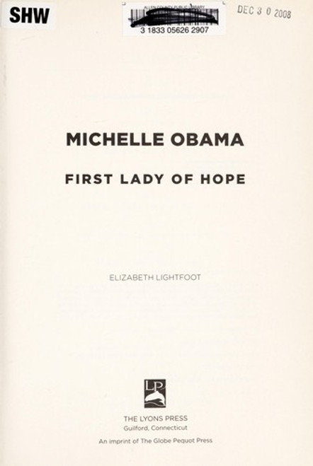 Michelle Obama: First Lady of Hope front cover by Elizabeth Lightfoot, ISBN: 1599215217