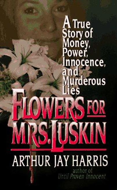 Flowers for Mrs. Luskin front cover by Arthur Jay Harris, ISBN: 0380781824