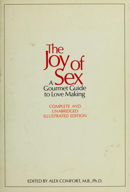 The Joy of Sex front cover by Alex Comfort, ISBN: 067121649X