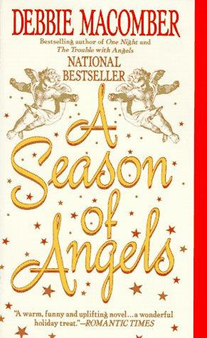 A Season of Angels front cover by Debbie Macomber, ISBN: 0061081841