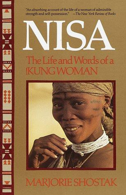 Nisa: the Life and Words of a !Kung Woman front cover by Marjorie Shostak, ISBN: 0394711262