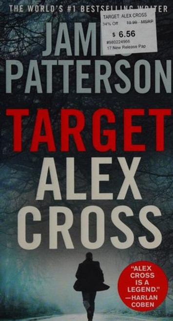 Target: Alex Cross 24 Alex Cross front cover by James Patterson, ISBN: 1538713772