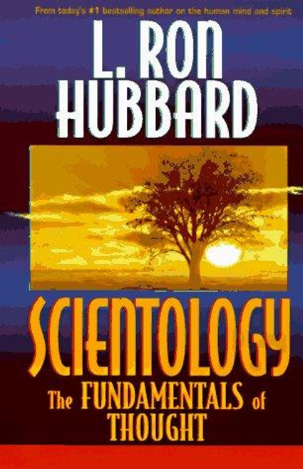 Scientology : The Fundamentals of Thought front cover by L. Ron Hubbard, ISBN: 088404503X