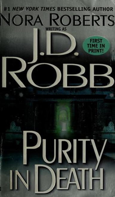 Purity In Death front cover by J. D. Robb, Nora Roberts, ISBN: 042518630X