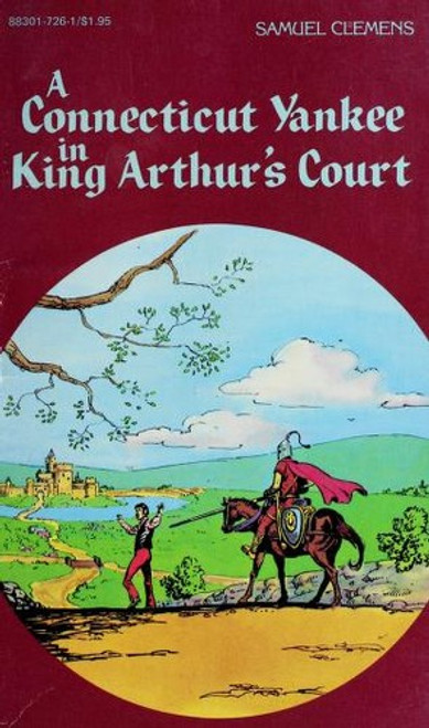 A Connecticut Yankee in King Arthur's Court (Pocket Classics) front cover by Samuel Clemens, ISBN: 0883017261