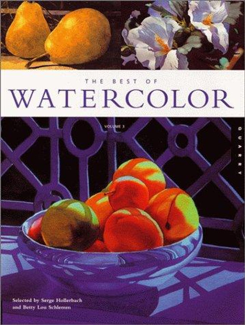 The Best of Watercolor front cover by Serge Hollerbach , ISBN: 1564966151