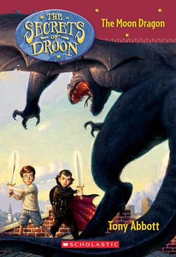 The Moon Dragon 26 Secrets of Droon front cover by Tony Abbott, ISBN: 0439671744