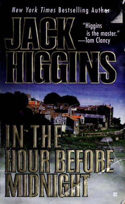 In the Hour Before Midnight: A Thriller front cover by Jack Higgins, ISBN: 0425176312