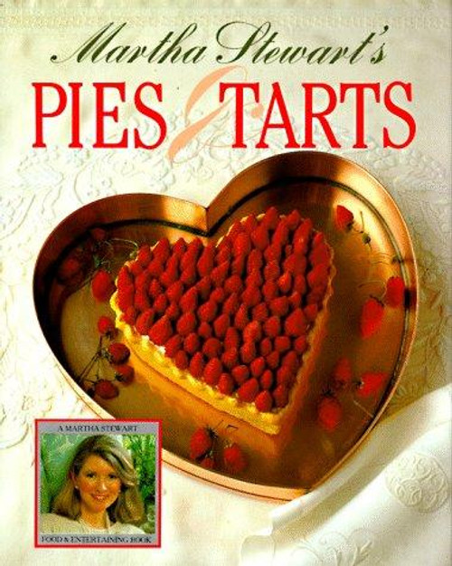 Martha Stewart's Pies and Tarts front cover by Martha Stewart, ISBN: 0517557517