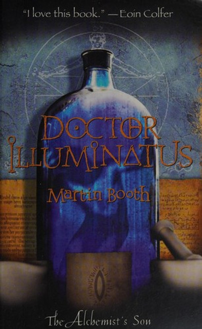 Doctor Illuminatus 1 Alchemist's Son front cover by Martin Booth, ISBN: 0316058378