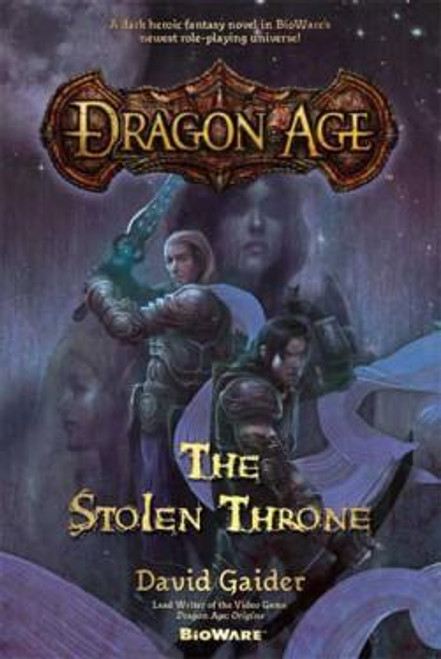 Dragon Age: The Stolen Throne front cover by David Gaider, ISBN: 0765324083