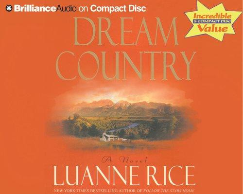 Dream Country (Audio CD) front cover by Luanne Rice, ISBN: 1423309898