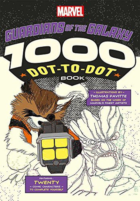 Marvel: Guardians of the Galaxy 1000 Dot-to-Dot Book front cover by Thomas Pavitte, ISBN: 1684120497