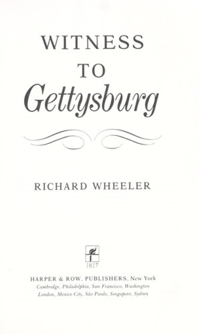 Witness to Gettysburg front cover by Richard Wheeler, ISBN: 0060157607