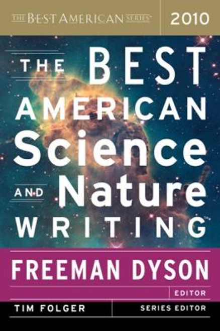 The Best American Science and Nature Writing 2010 front cover by Freeman Dyson, ISBN: 0547327846