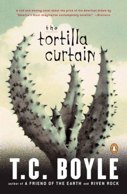 The Tortilla Curtain front cover by T.C. Boyle, ISBN: 014023828X