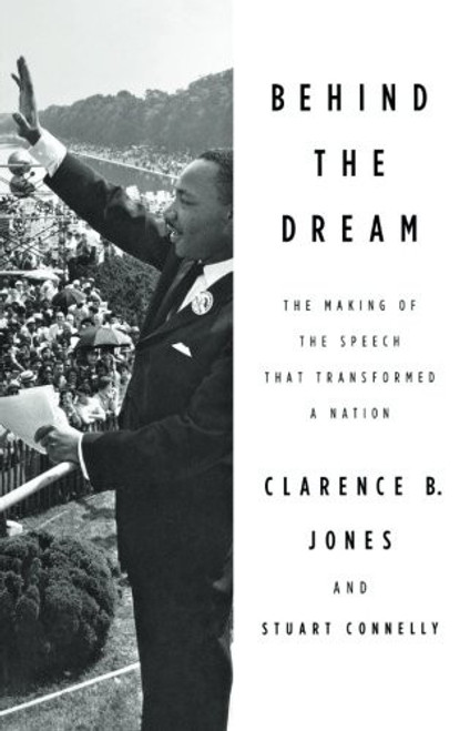Behind The Dream front cover by Clarence B. Jones, ISBN: 0230337554