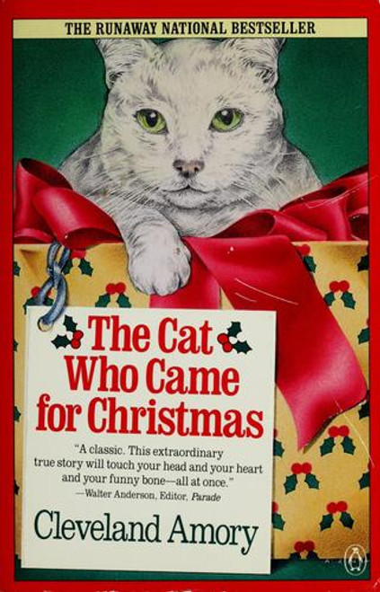 The Cat Who Came for Christmas front cover by Cleveland  Amory, ISBN: 0140113428