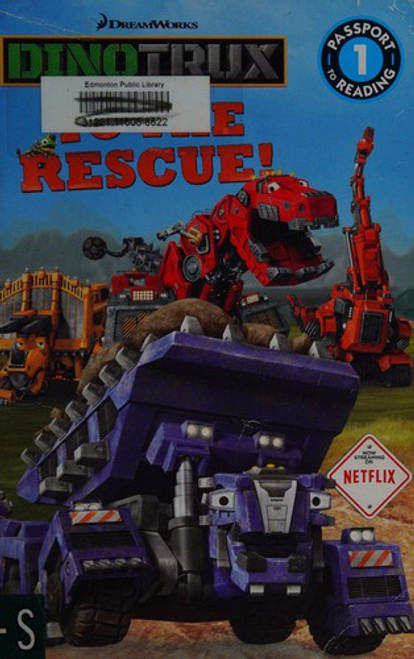Dinotrux: To the Rescue! (Passport to Reading Level 1) front cover by Emily Sollinger, ISBN: 0316260789