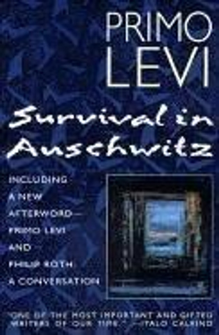 Survival In Auschwitz front cover by Primo Levi, ISBN: 0684826801
