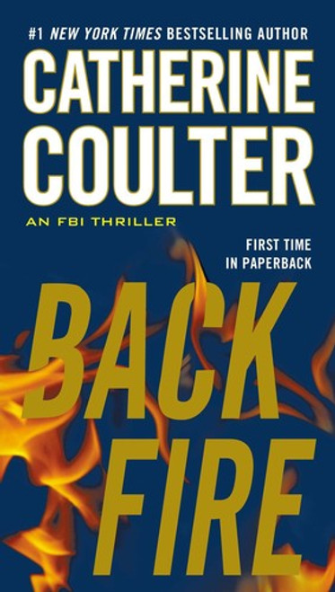 Backfire (An Fbi Thriller) front cover by Catherine Coulter, ISBN: 051515301X