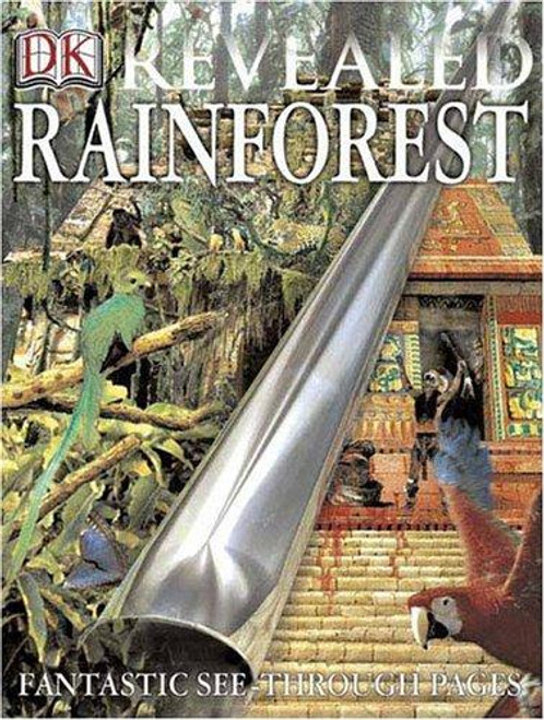 Rainforest (DK Revealed) front cover by Jen Green, ISBN: 0756605385