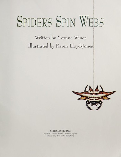 Spiders Spin Webs front cover by Yvonne Winer, ISBN: 0439083192