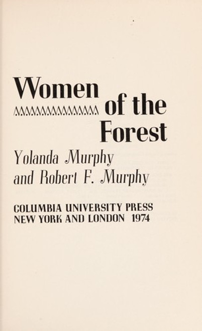 Women of the Forest front cover by Yolanda Murphy,Robert F. Murphy, ISBN: 023103881x