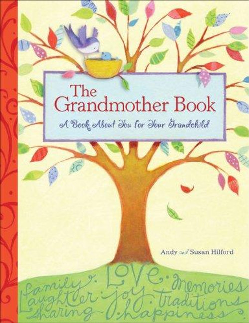 The Grandmother Book: A Book About You for Your Grandchild front cover by Andy Hilford, ISBN: 0740771124