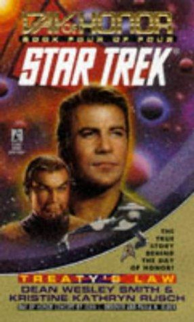 Treaty's Law 4 Star Trek: Day of Honor front cover by Kristine Kathryn Rusch, Dean Wesley Smith, ISBN: 0671004247