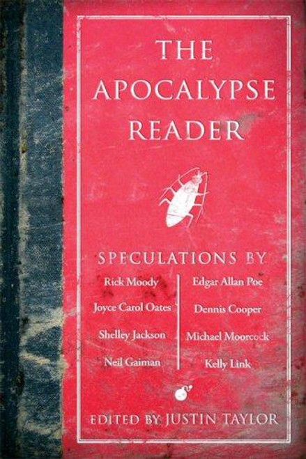 The Apocalypse Reader front cover by Justin Taylor, ISBN: 1560259590