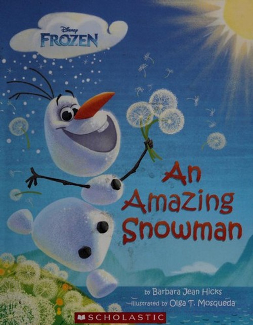 An Amazing Snowman (Disney Frozen) front cover by Disney, Barbara Jean Hicks, ISBN: 0545806887