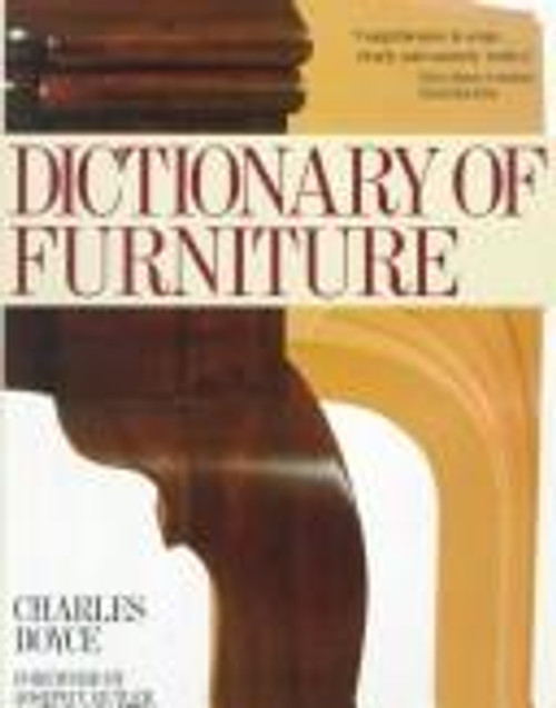Dictionary of Furniture front cover by Charles Boyce, ISBN: 0805007520