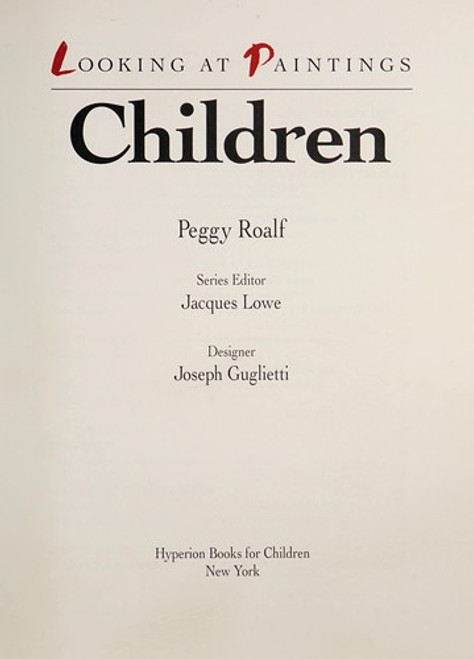 Children (Looking at Paintings) front cover by Peggy Roalf, ISBN: 1562823086