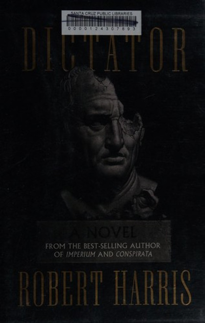 The Dictator front cover by Robert Harris, ISBN: 0307957942