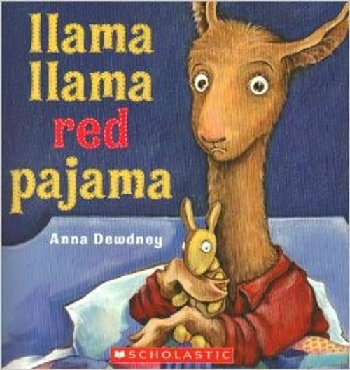 Llama Llama Red Pajama front cover by Anna Dewdney, ISBN: 0439906652