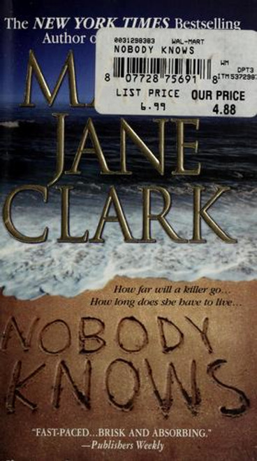 Nobody Knows front cover by Mary Jane Clark, ISBN: 0312983832