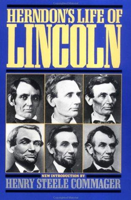 Herndon's Life of Lincoln front cover by William Henry Herndon, Jesse Weik, ISBN: 0306801957