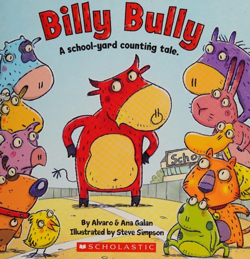 Billy Bully front cover by Alvaro Galan,Ana Galán, ISBN: 0545110122