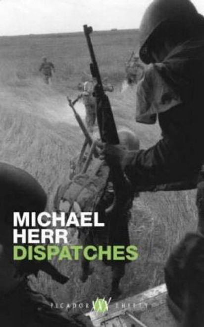 Dispatches front cover by Michael Herr, ISBN: 0330491997