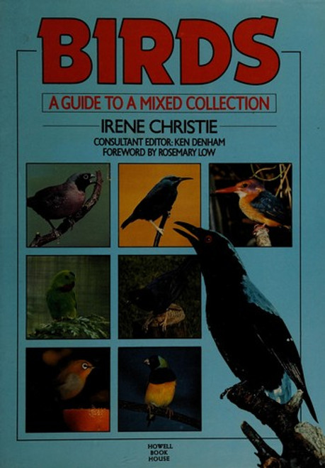 Birds: A Guide to a Mixed Collection front cover by Irene Christie, ISBN: 0948075007