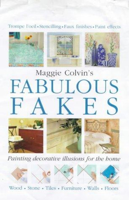 Maggie Colvin's Fabulous Fakes front cover by Margaret Colvin,Maggie Colvin, ISBN: 071530920x