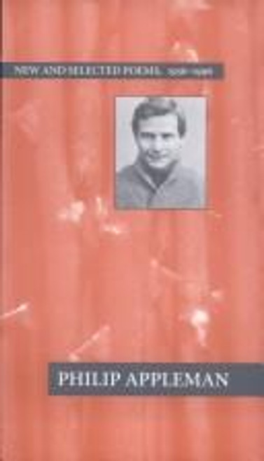 New and Selected Poems: 1956-1996 front cover by Philip Appleman, ISBN: 1557284202