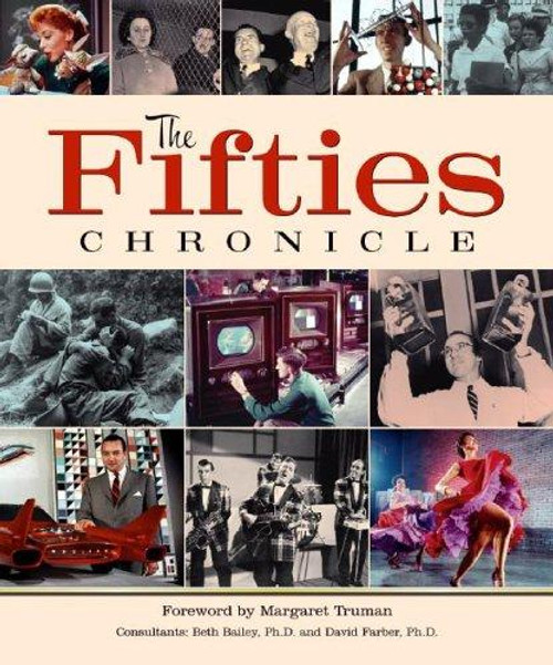 The Fifties Chronicle front cover by Publications International Ltd., ISBN: 1412711878