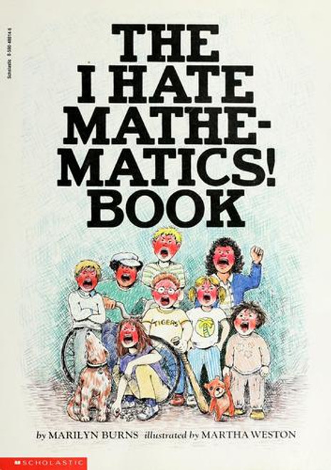 The I Hate Mathematics! Book front cover by Marilyn Burns, ISBN: 0590480146