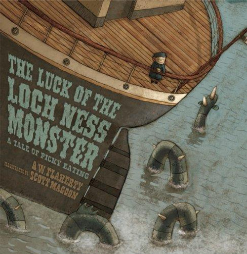 The Luck of the Loch Ness Monster: A Tale of Picky Eating front cover by Alice Weaver Flaherty, Scott Magoon, ISBN: 0618556443